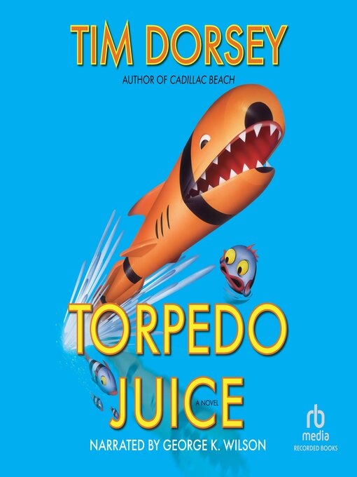Title details for Torpedo Juice by Tim Dorsey - Wait list